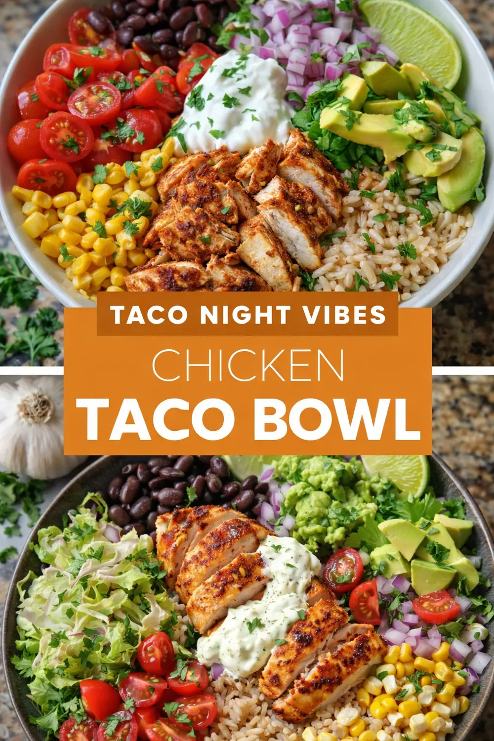 Chicken Taco Bowl –