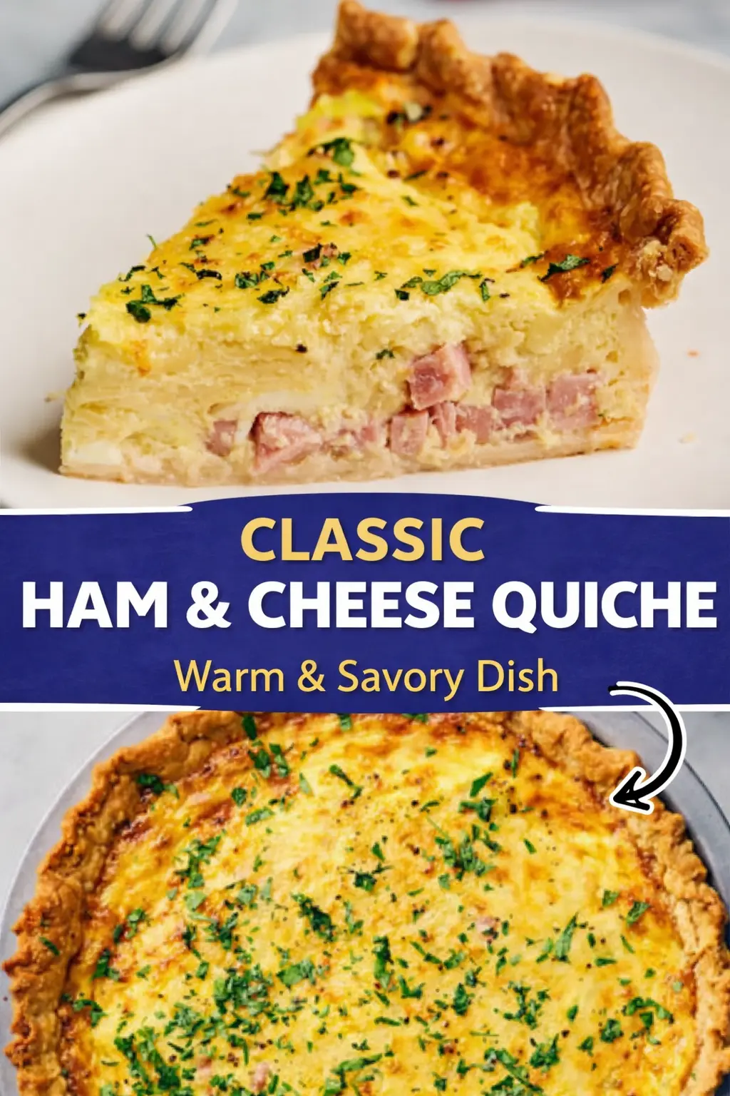 Ham and Cheese Quiche