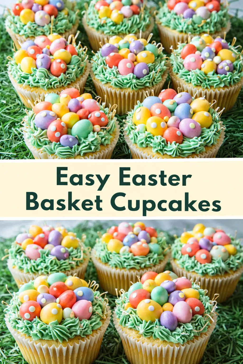 Easter Basket Cupcakes Easter Basket Cupcakes