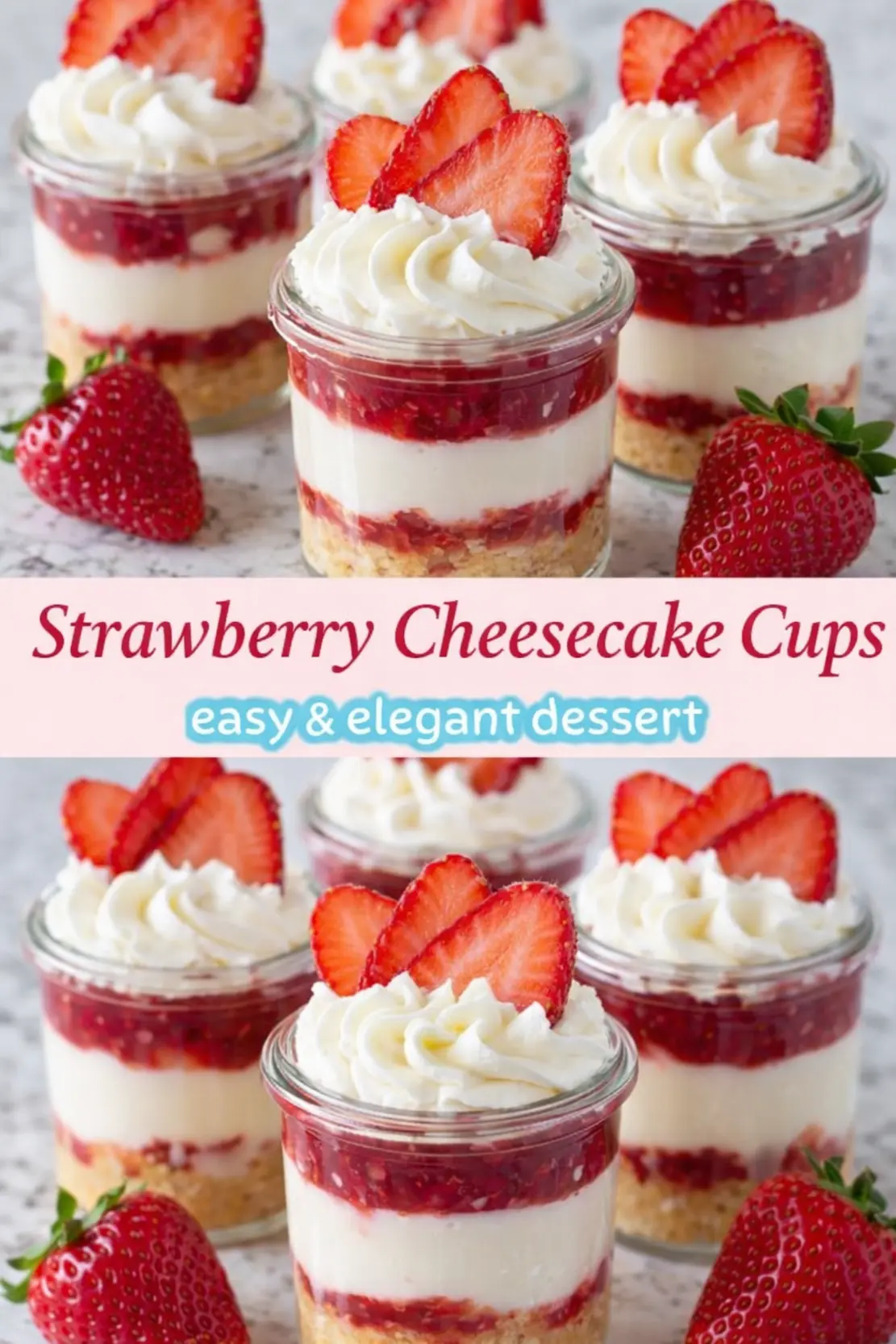 Strawberry Cheesecake Cups