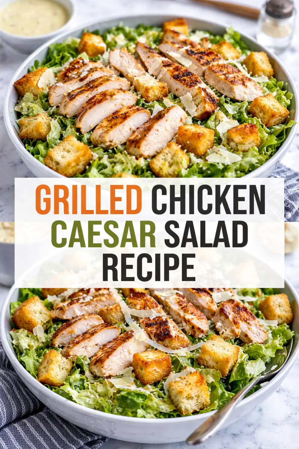 Grilled Chicken Caesar Salad –