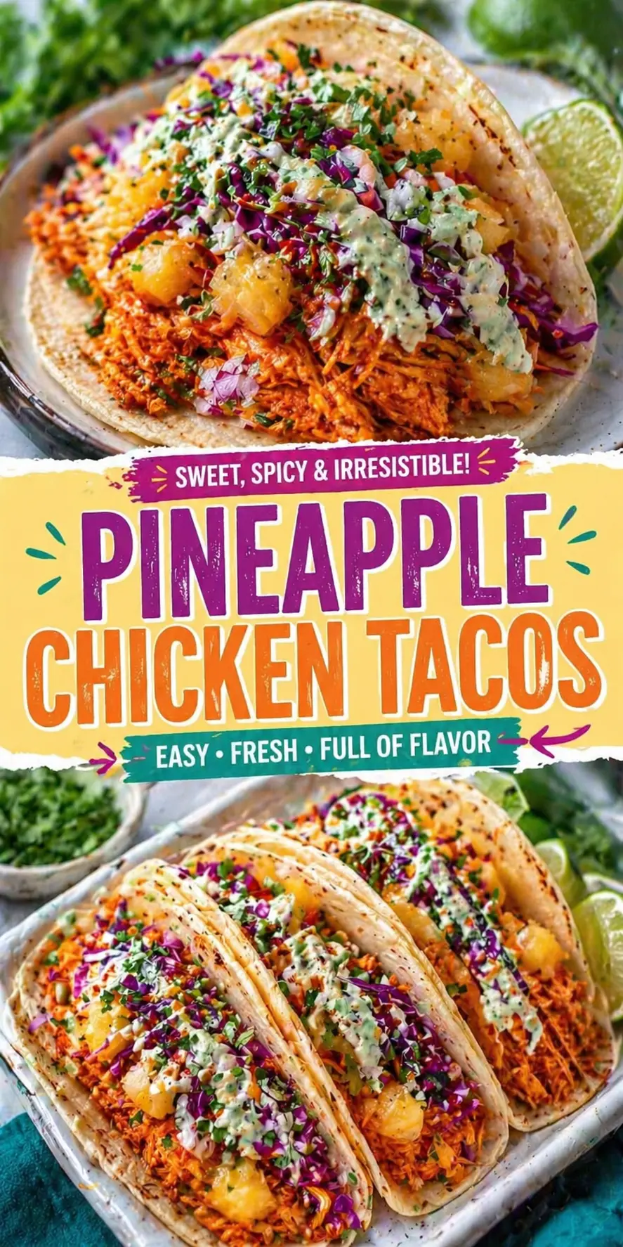 Pineapple Chicken Tacos