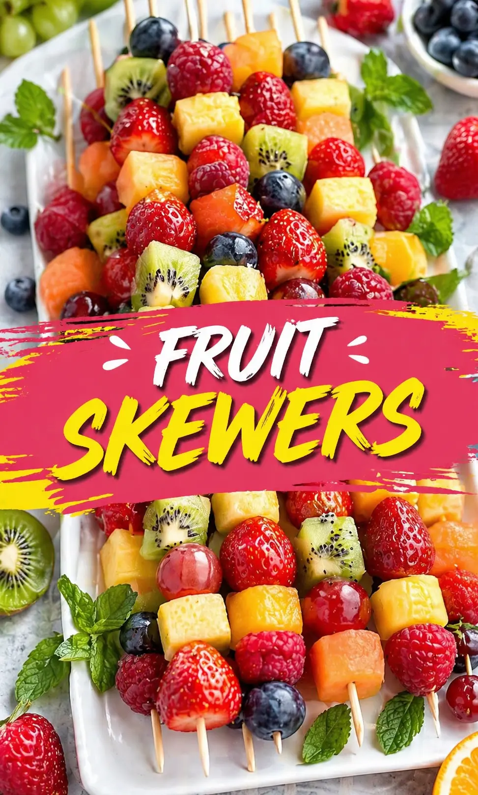Fruit skewers Fruit Skewers