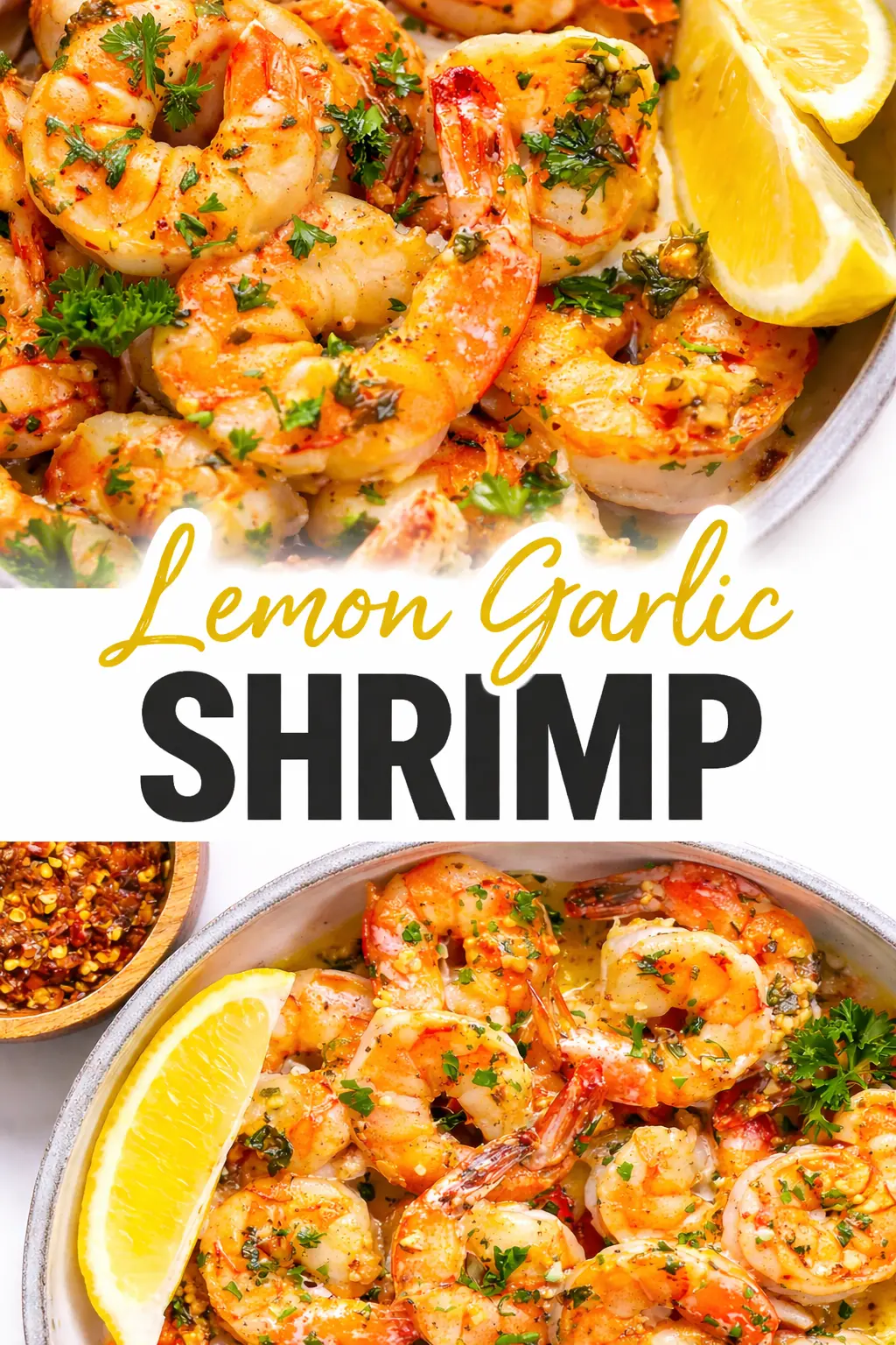 Lemon Garlic Shrimp –