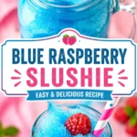 Blue Raspberry Slush Blue Raspberry Slush