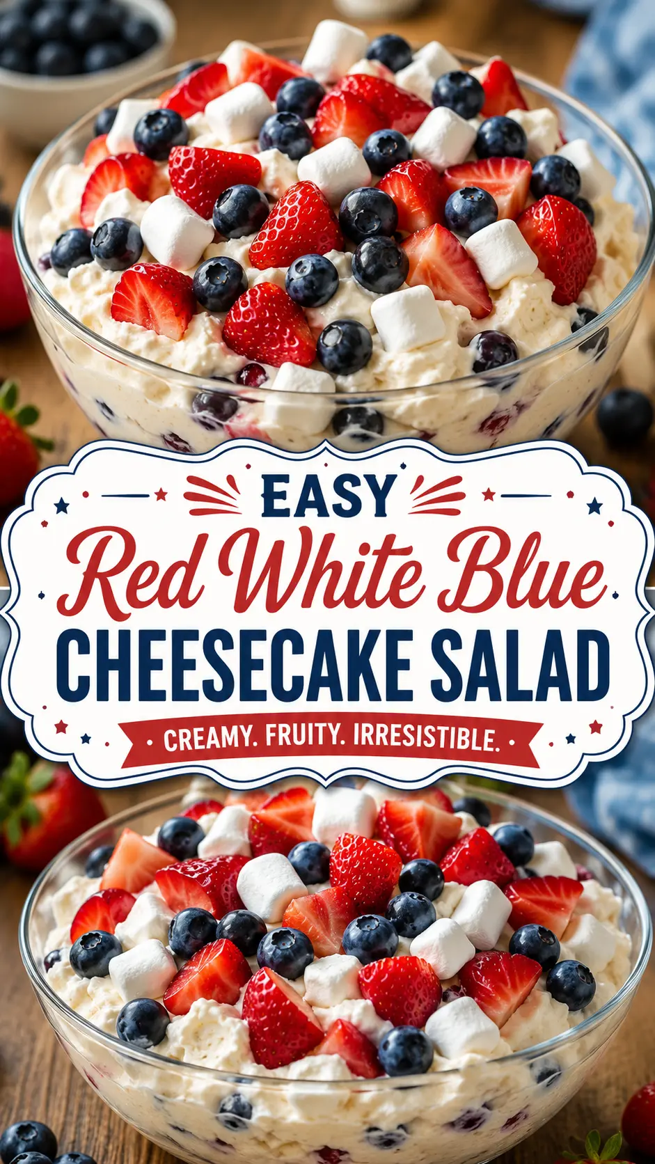 Red white and blue cheesecake salad Red White and Blue Cheesecake