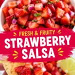 Strawberry salsa Strawberry Salsa Recipe