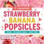 Strawberry Banana Popsicles
