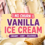no churn vanilla ice cream No Churn Vanilla Ice Cream