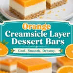 Orange Creamsicle Dream Bars T