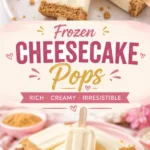 Frozen Cheesecake Pops That Taste Like Cookies