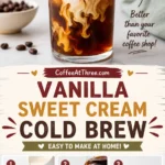 Vanilla sweet cream cold brew Vanilla Sweet Cream Cold Brew