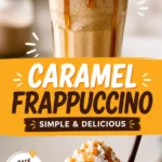 caramel frappuccino Caramel Frappuccino Recipe