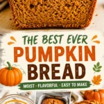 Pumpkin Bread: The Best Homemade Pumpkin Bread Recipe for Perfect Fall Baking