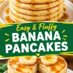 Banana Pancakes: The Best Fluffy Banana Pancakes Recipe for a Perfect Breakfast