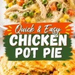 Chicken Pot Pie: The Ultimate Homemade Chicken Pot Pie Recipe