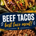 Ground Beef Tacos: The Ultimate Easy Ground Beef Tacos Recipe