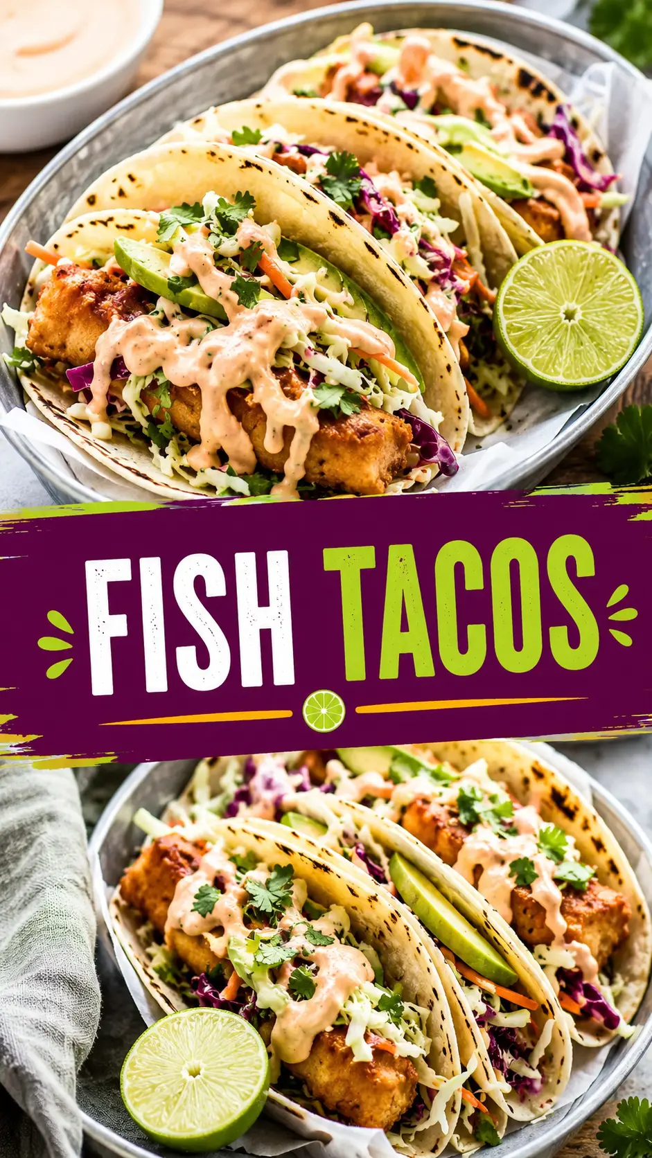 Fish Tacos: The Ultimate Fresh and Flavorful Homemade Recipe