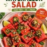 Spicy Watermelon Salad: A Refreshing Sweet and Spicy Summer Recipe