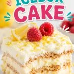 Lemon Icebox Cake Recipe That Tastes Like Summer in Every Bite