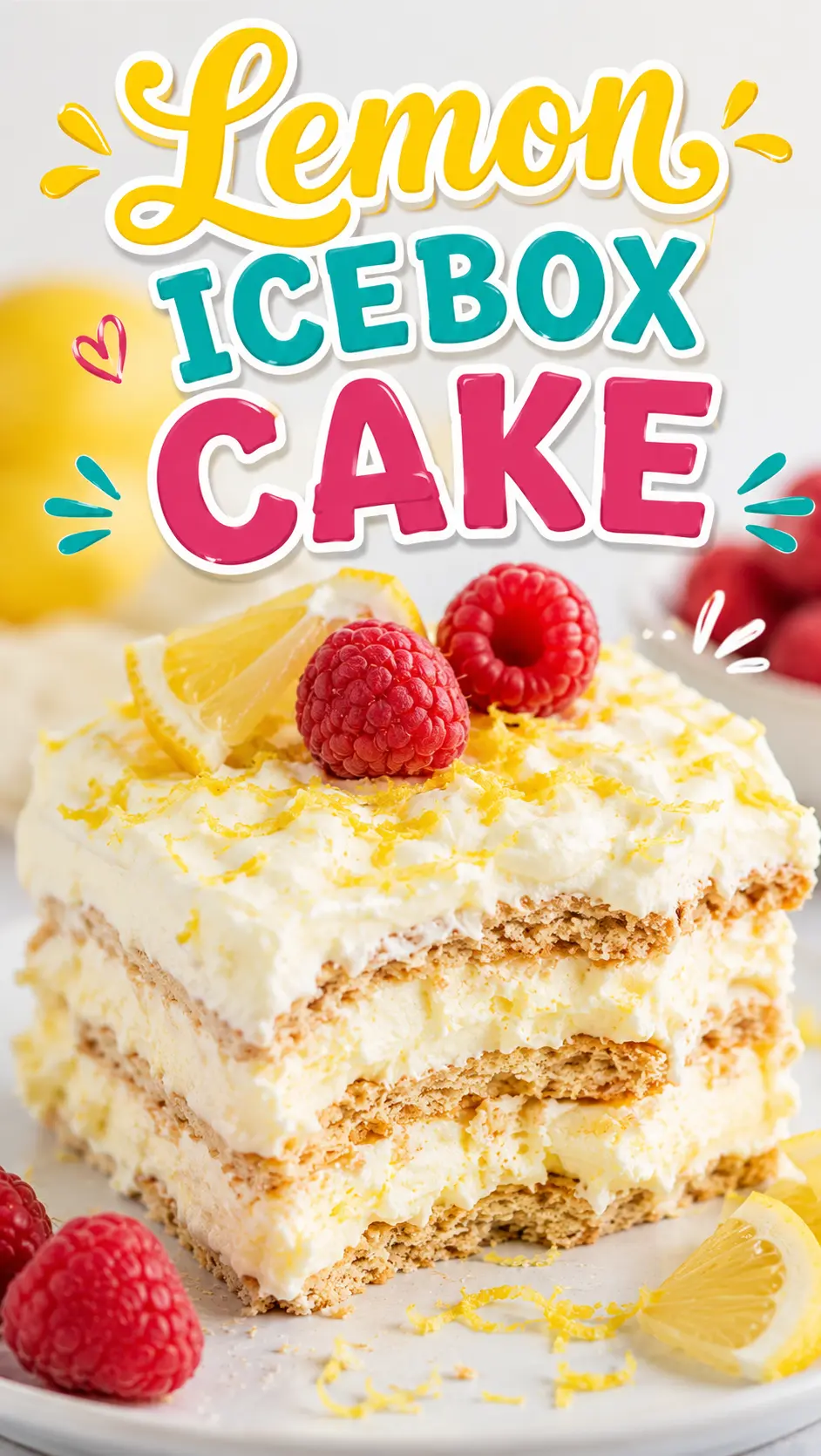 Lemon Icebox Cake Recipe That Tastes Like Summer in Every Bite
