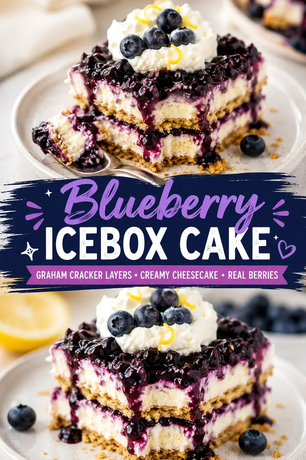 Blueberry Vanilla Cheesecake Icebox Cake That Everyone Loves