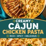 Cajun Chicken Pasta: Creamy, Spicy, and Perfect for Busy Weeknights