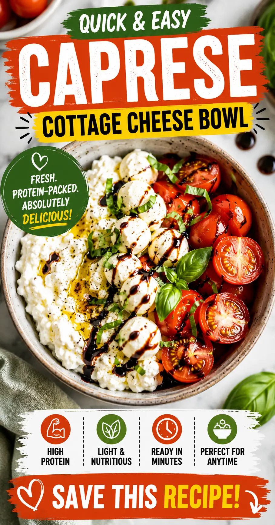 Cottage Cheese Caprese Bowl: A Fresh, High-Protein Meal Ready in 10 Minutes
