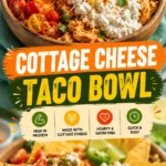 Cottage Cheese Taco Bowl: A High-Protein Low-Carb Meal You'll Love - ChatGPT Image 5 juil. 2026 01 46 43 Copie